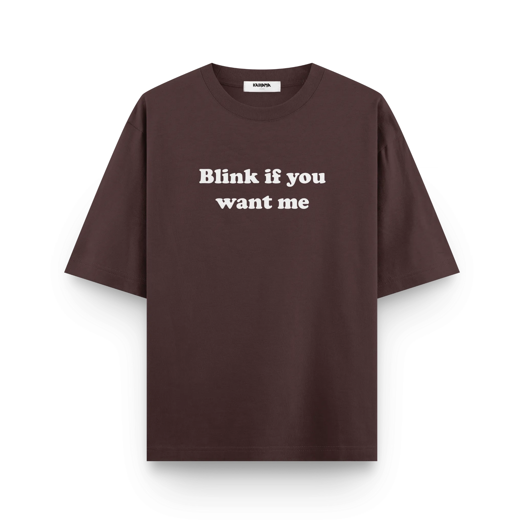 Blink If You Want Me Oversized T-Shirt by Kaihama