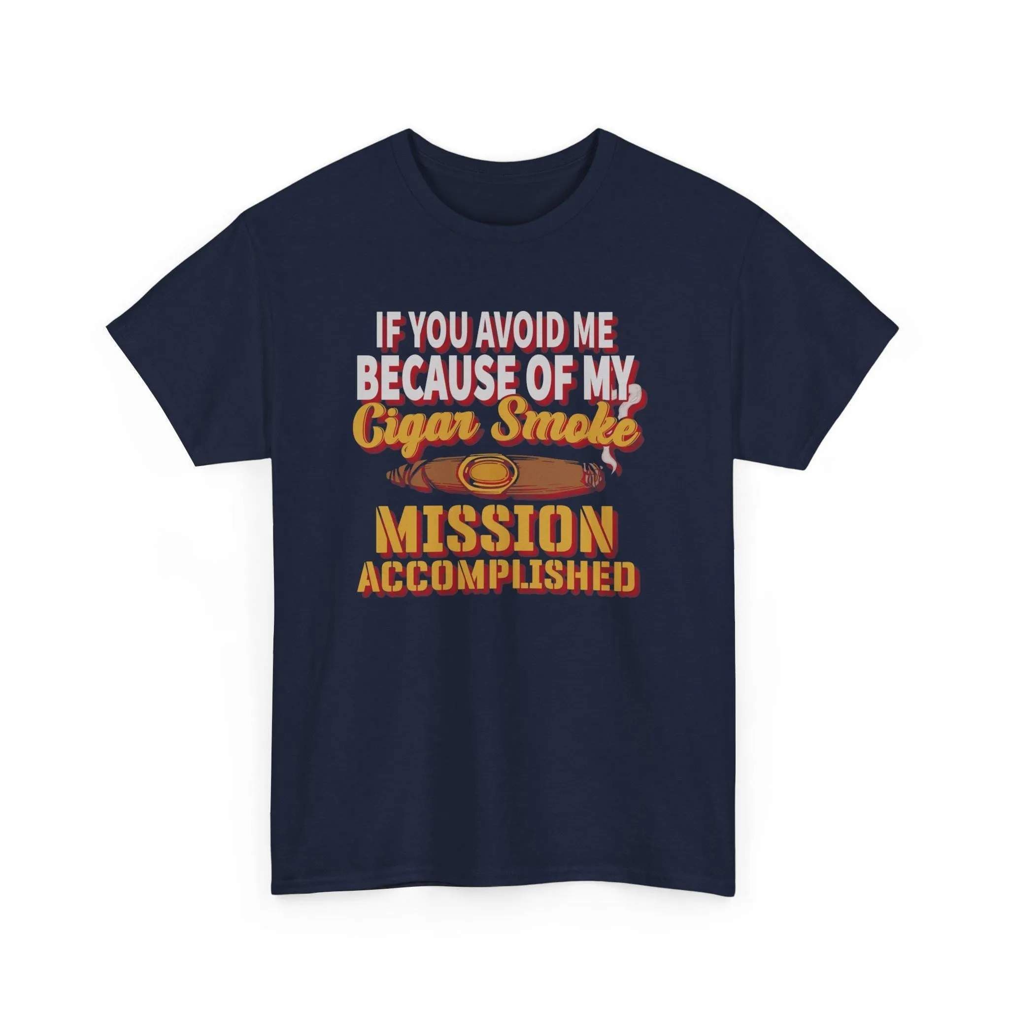 Cigar Smoke Mission Accomplished T-Shirt