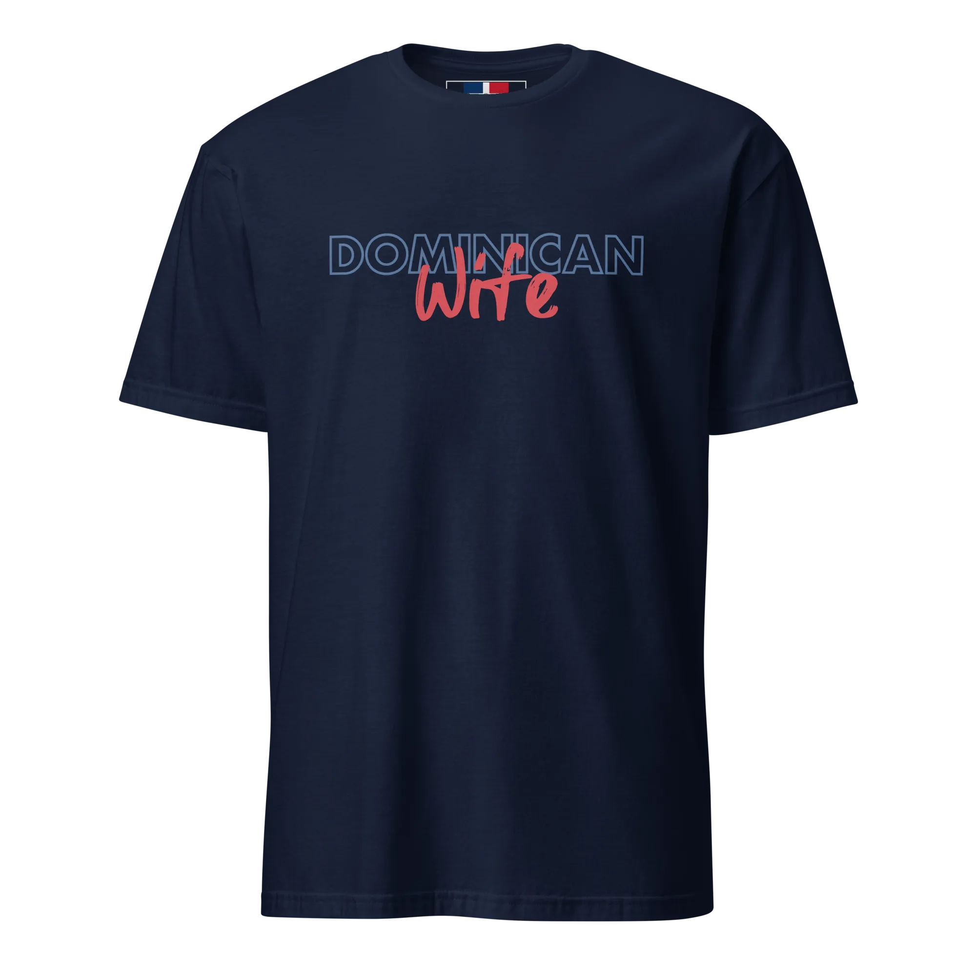 Dominican Wife T-Shirt