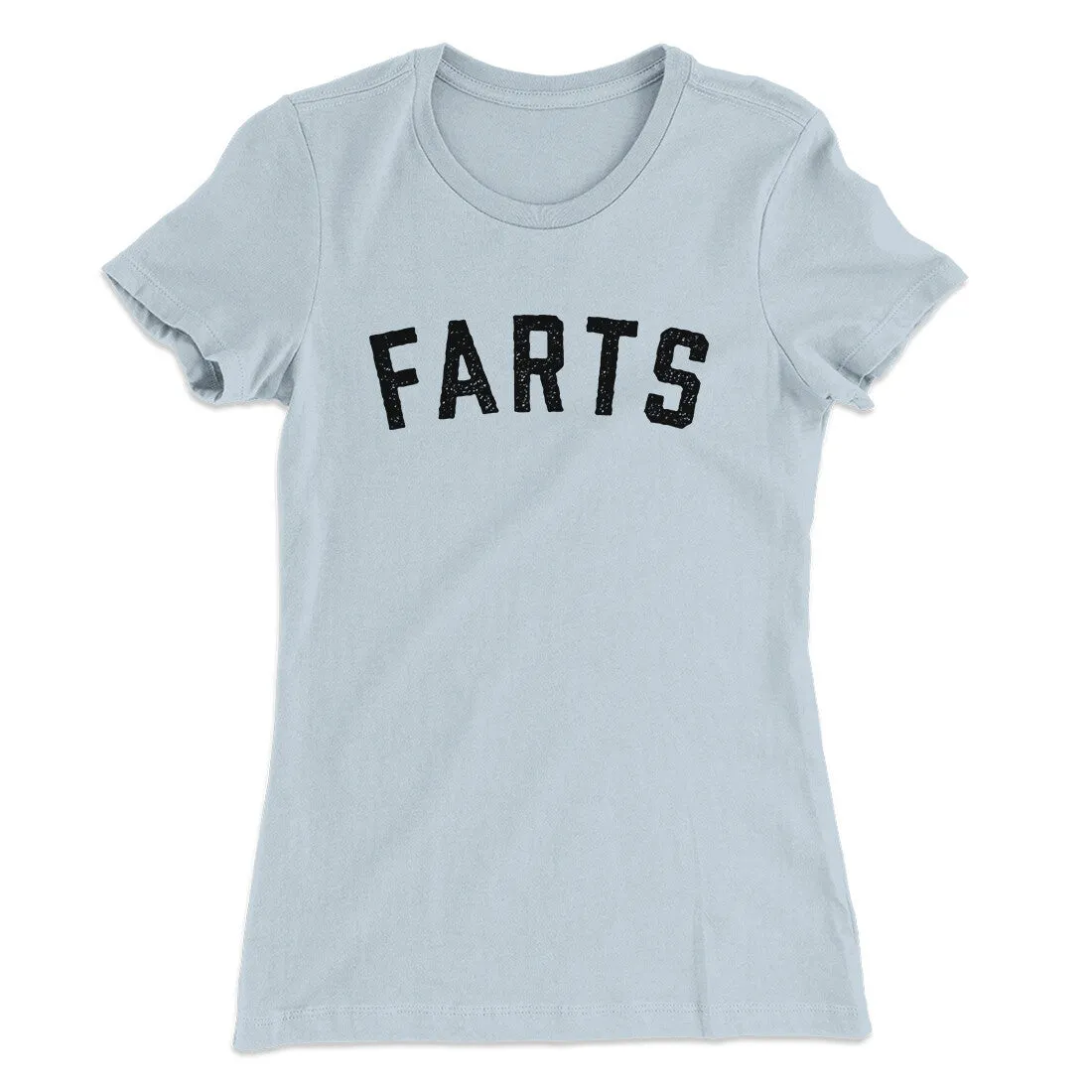 Farts Funny Women's T-Shirt