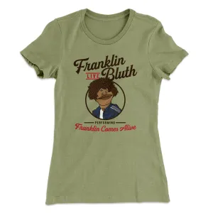Franklin Bluth Women's T-Shirt