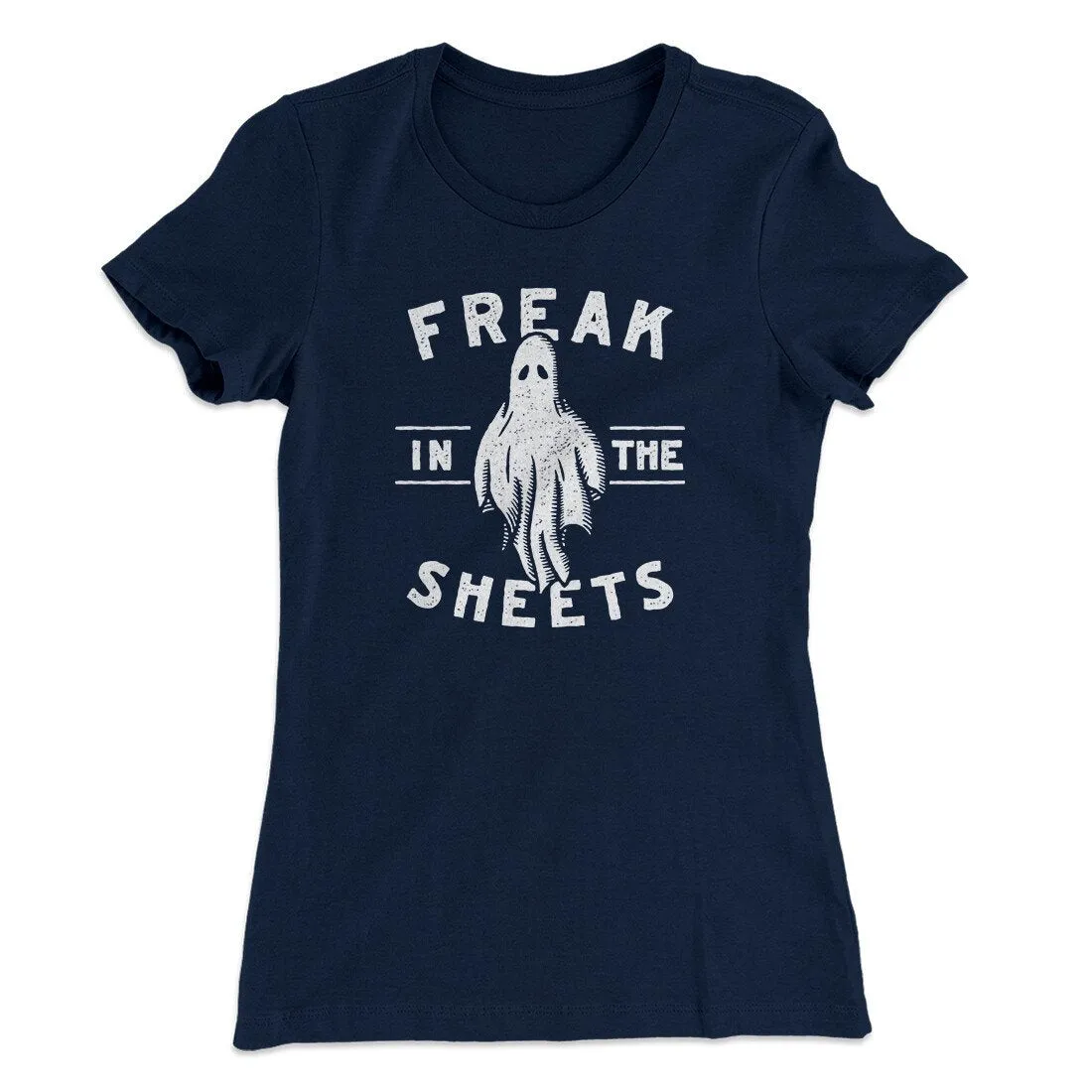 Freak In The Sheets Women's T-Shirt