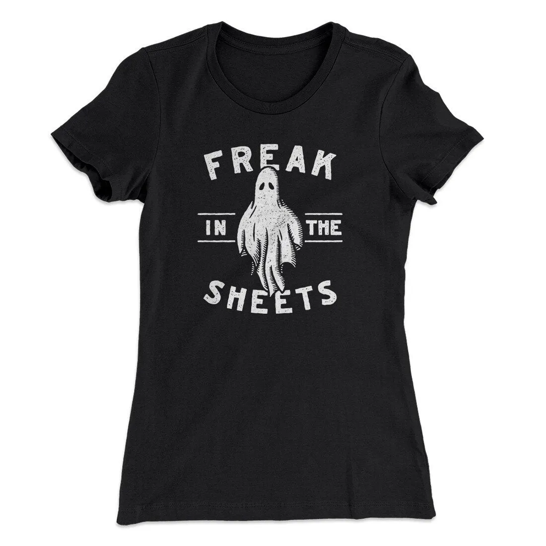 Freak In The Sheets Women's T-Shirt