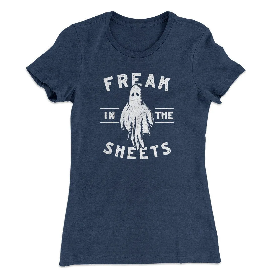 Freak In The Sheets Women's T-Shirt