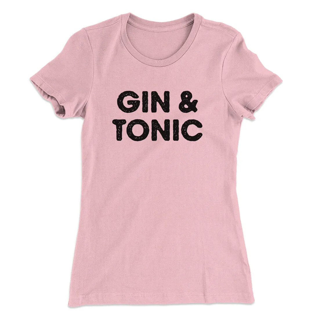 Gin And Tonic Women's T-Shirt