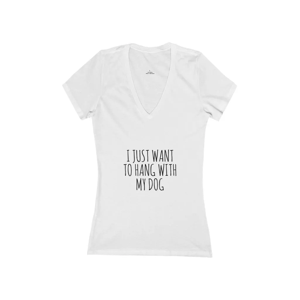Hang With My Dog V Neck