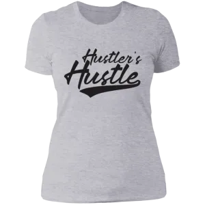 Hustler's Hustle Ladies T-Shirt