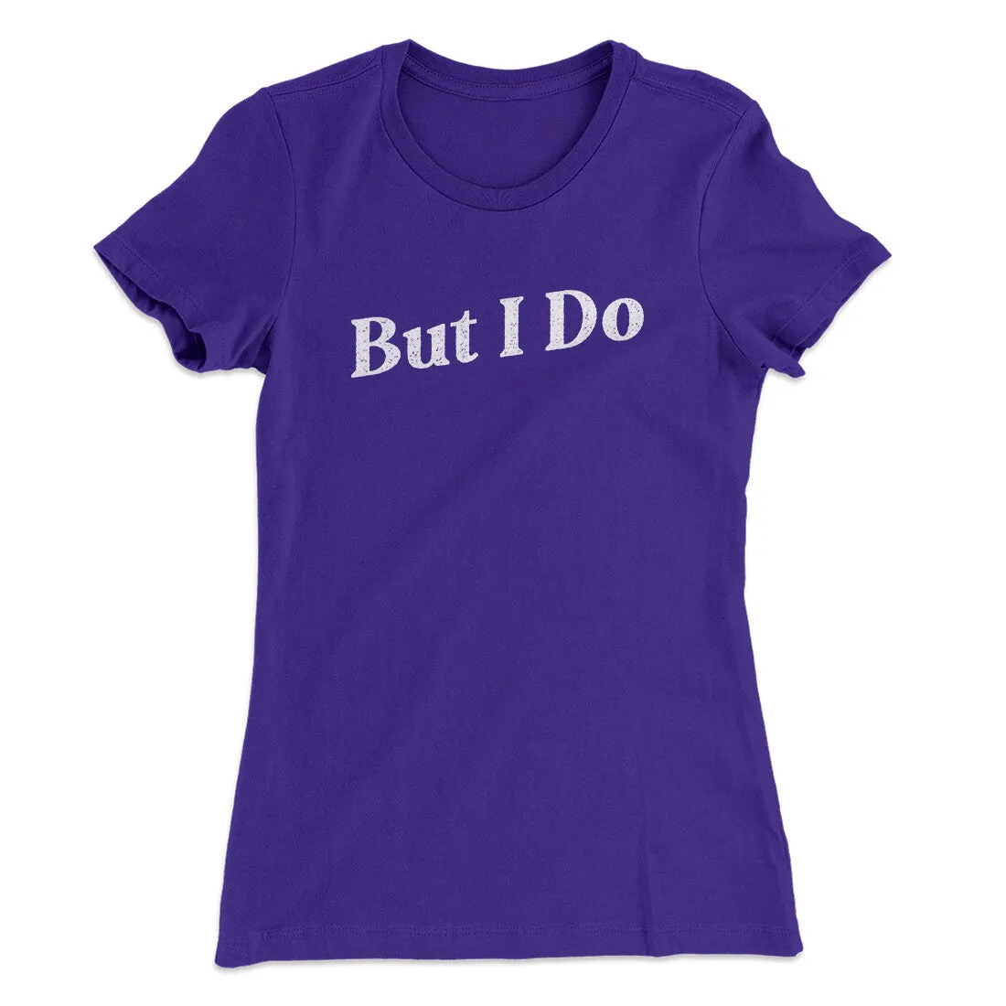 I Don't Do Matching Shirts, But I Do Funny Women's T-Shirt
