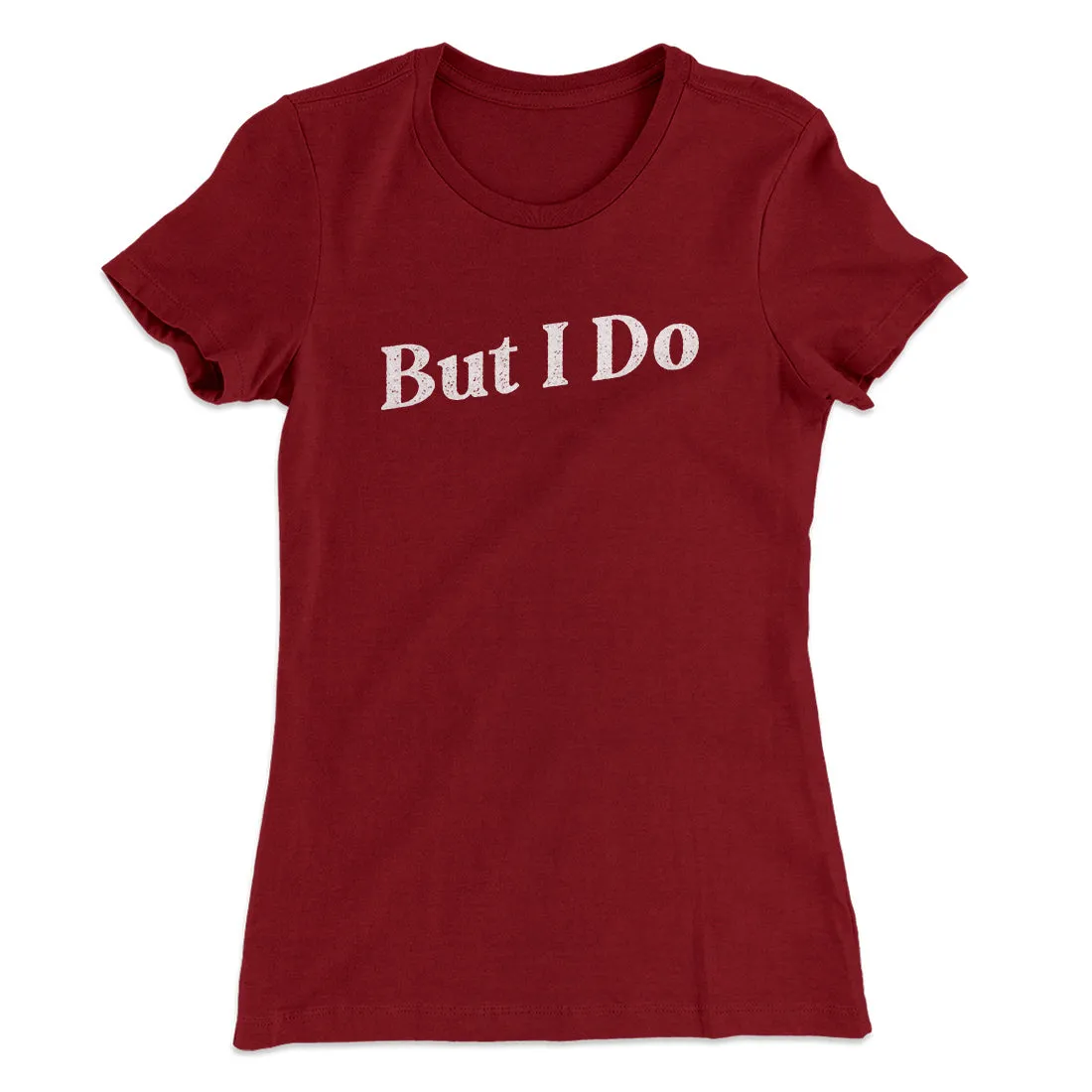 I Don't Do Matching Shirts, But I Do Funny Women's T-Shirt