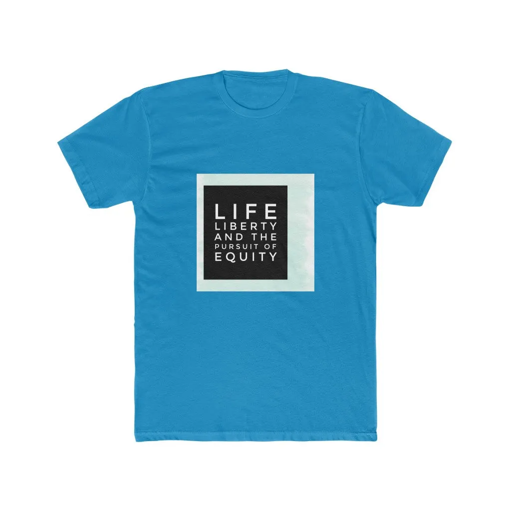 LIFE, LIBERTY, EQUITY
