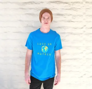 Love UR Mother T-Shirt