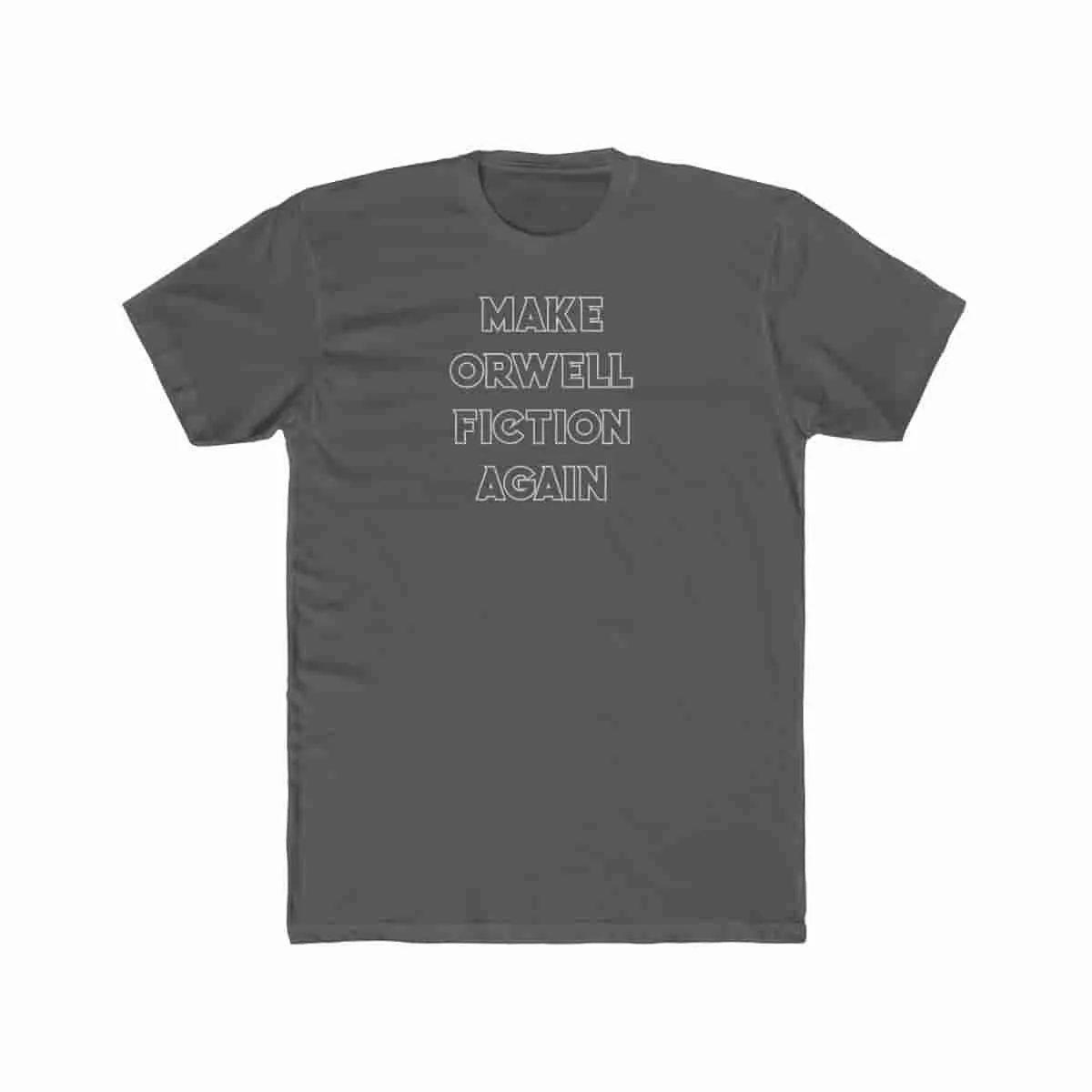 Make Orwell Fiction Again