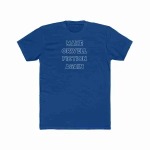 Make Orwell Fiction Again