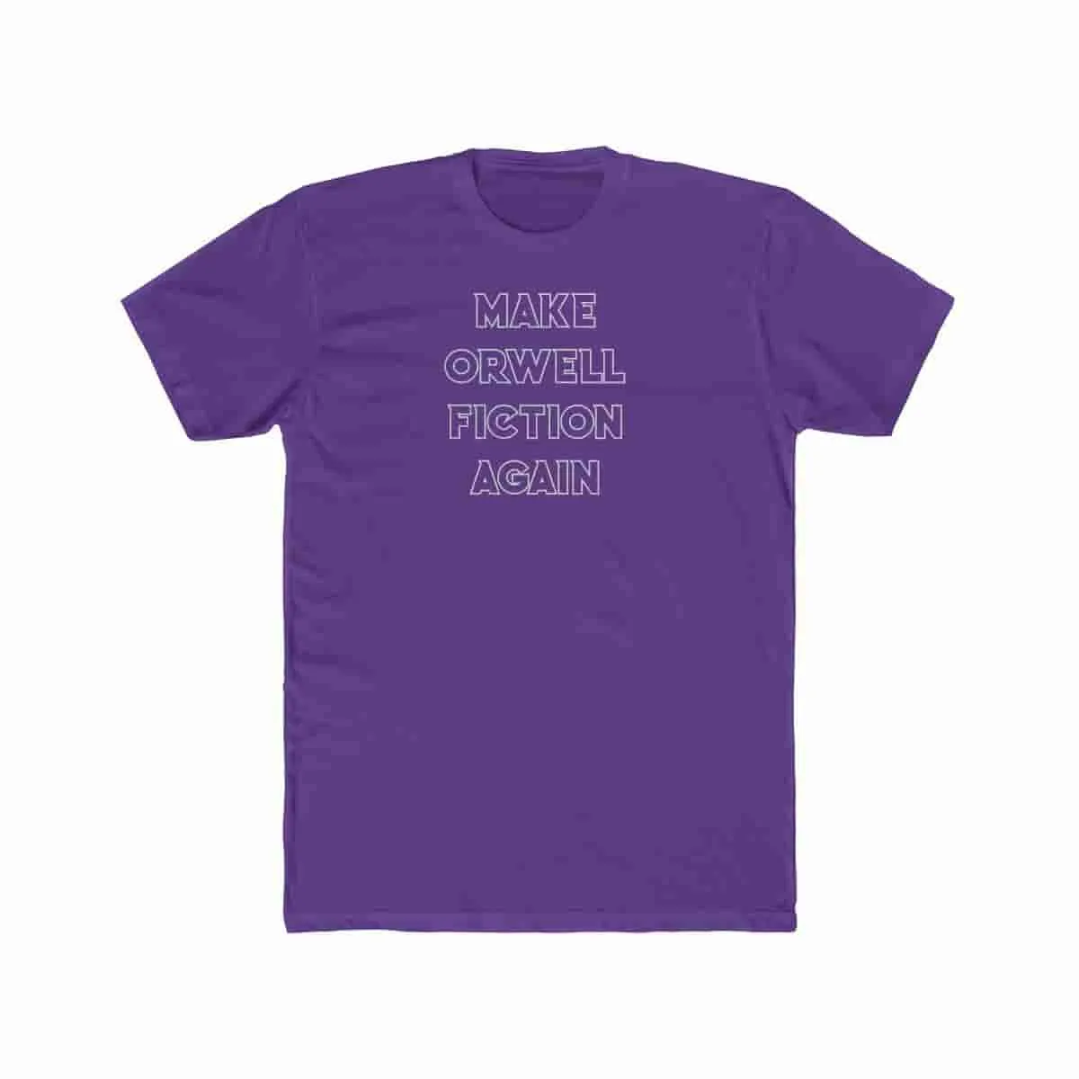 Make Orwell Fiction Again