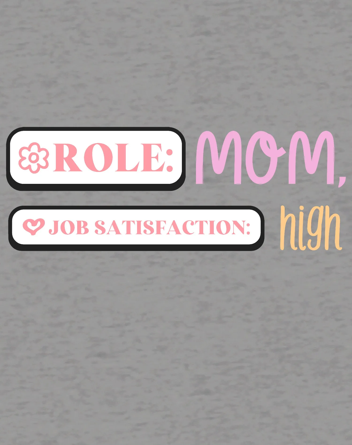 Mother's Day Role Mom Women's T-Shirt