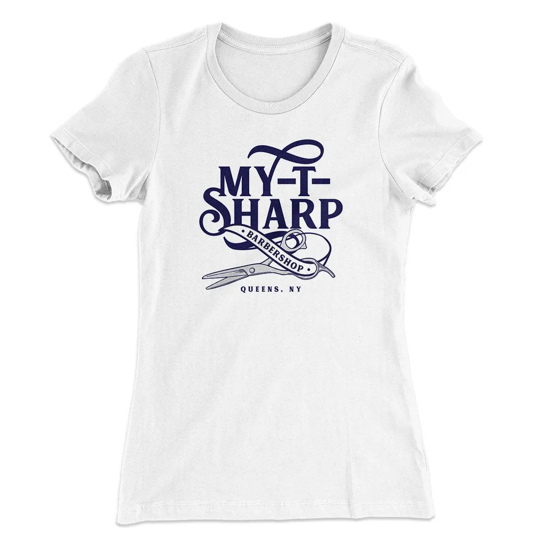 My-T-Sharp Barber Shop Women's T-Shirt