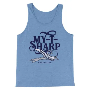 My-T-Sharp Barbershop Funny Movie Men/Unisex Tank Top