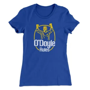 O'Doyle Rules Women's T-Shirt