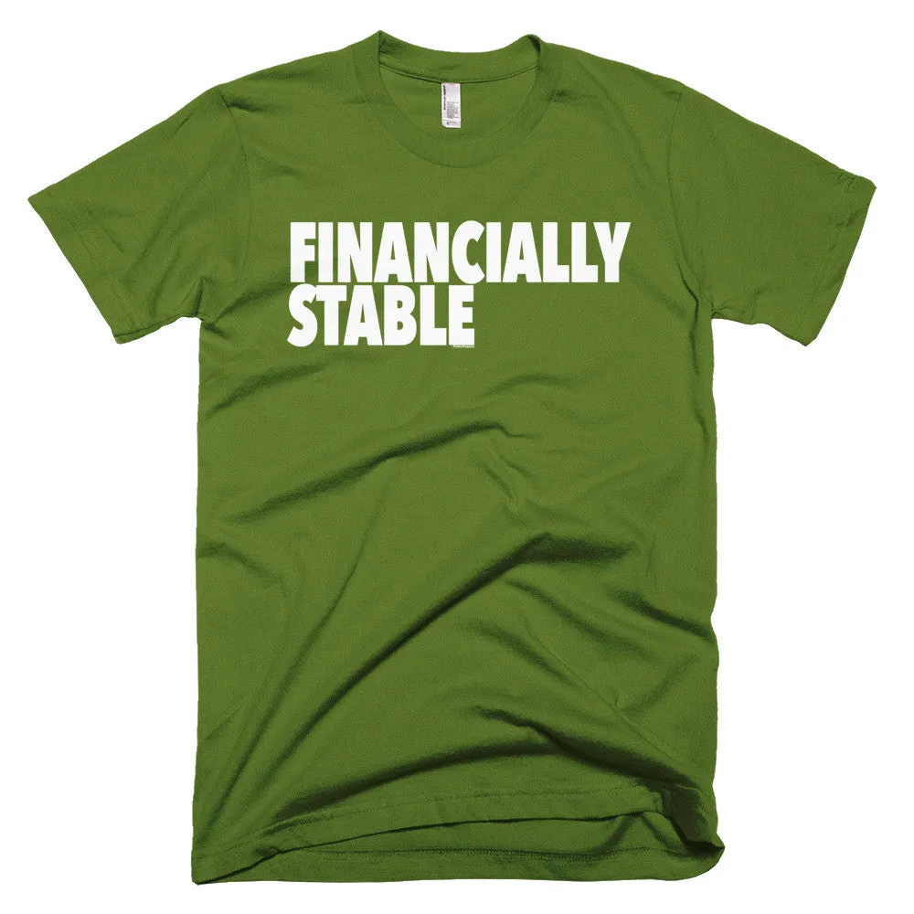 "Financially Stable" Men's T-Shirt