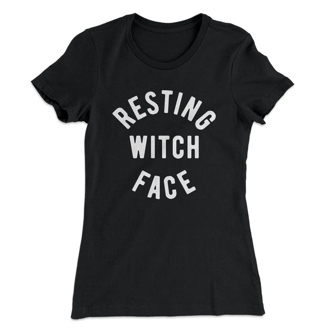 Resting Witch Face Women's T-Shirt