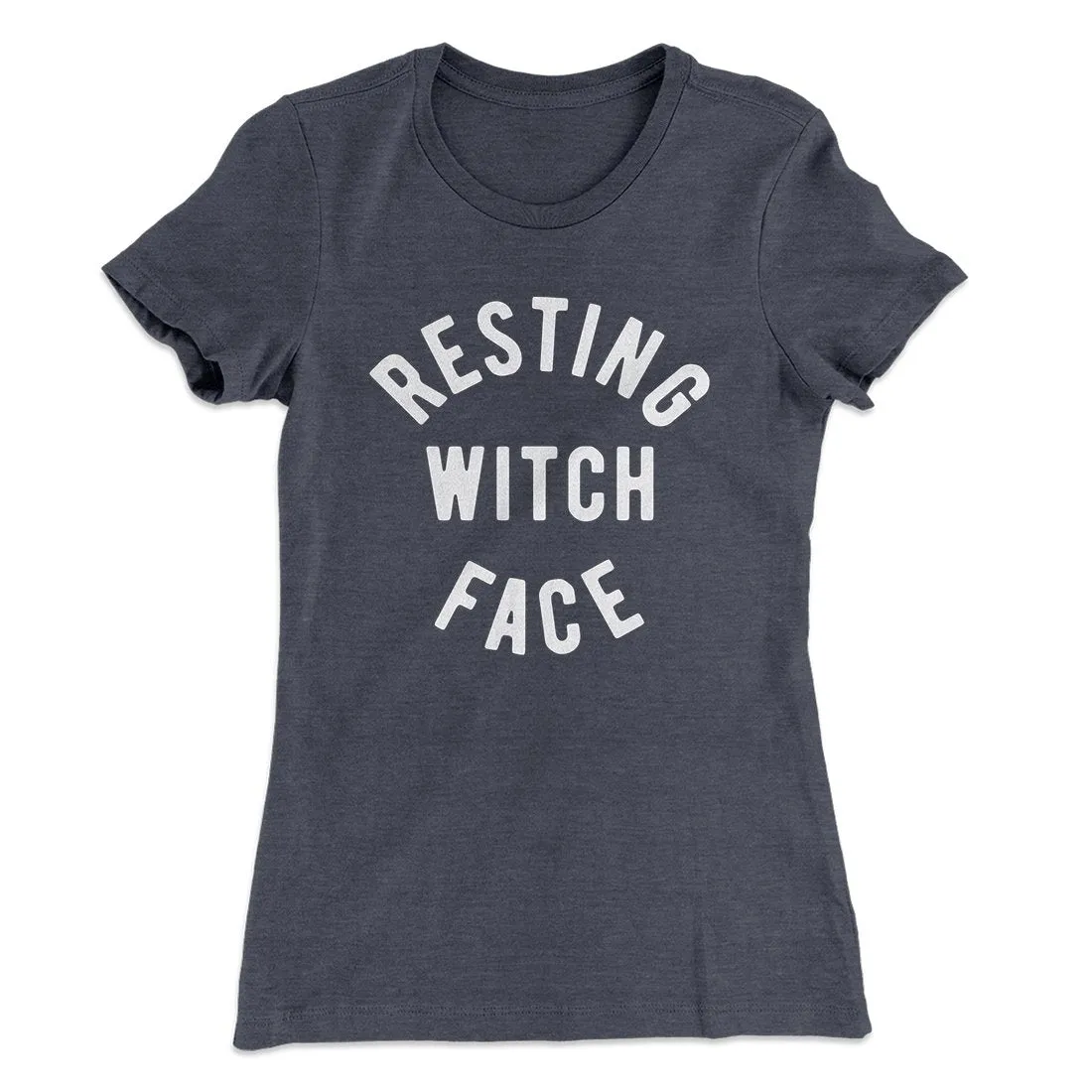 Resting Witch Face Women's T-Shirt
