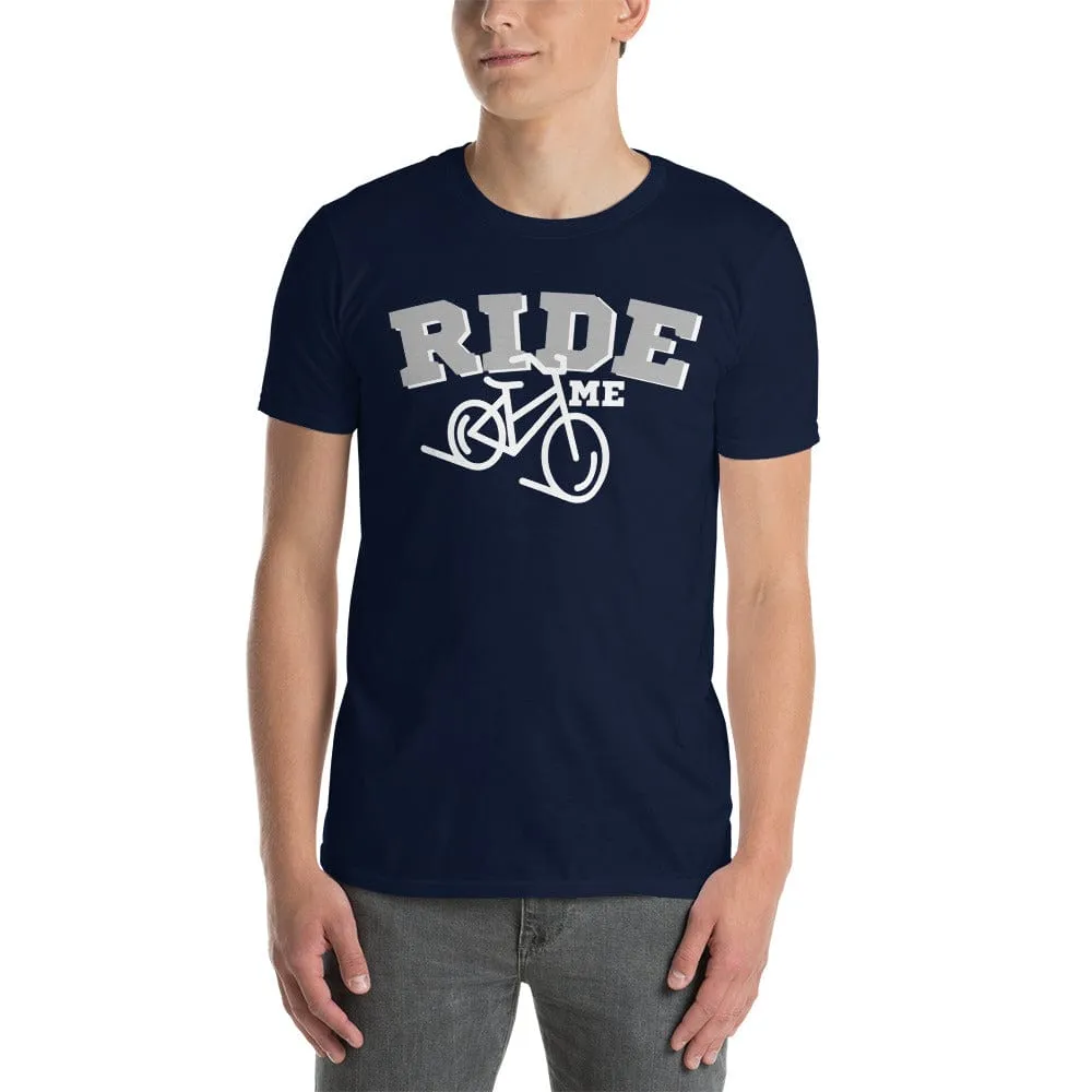 Ride Me T-Shirt