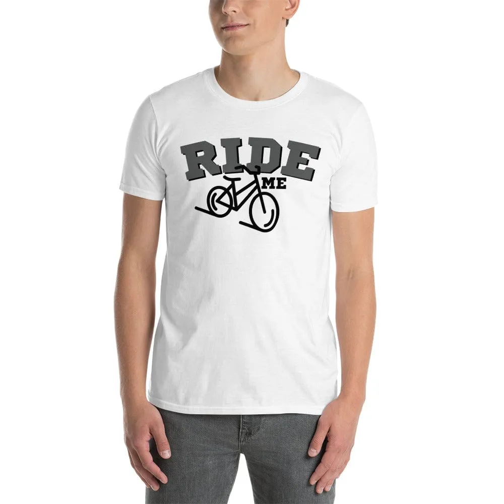 Ride Me T-Shirt