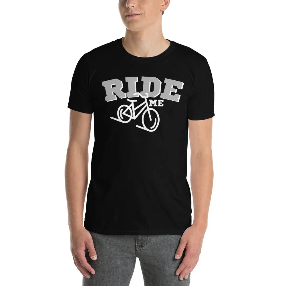 Ride Me T-Shirt