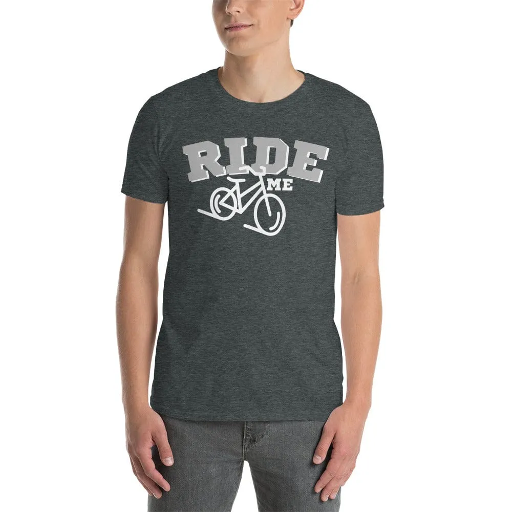 Ride Me T-Shirt