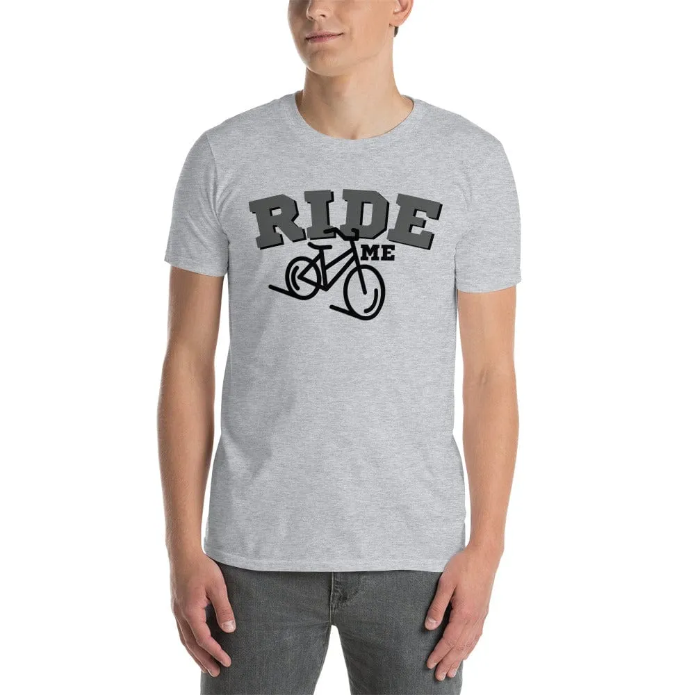 Ride Me T-Shirt