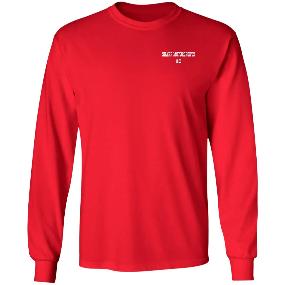 Sharp Motorsports 2-sided print G240 Gildan LS Ultra Cotton T-Shirt