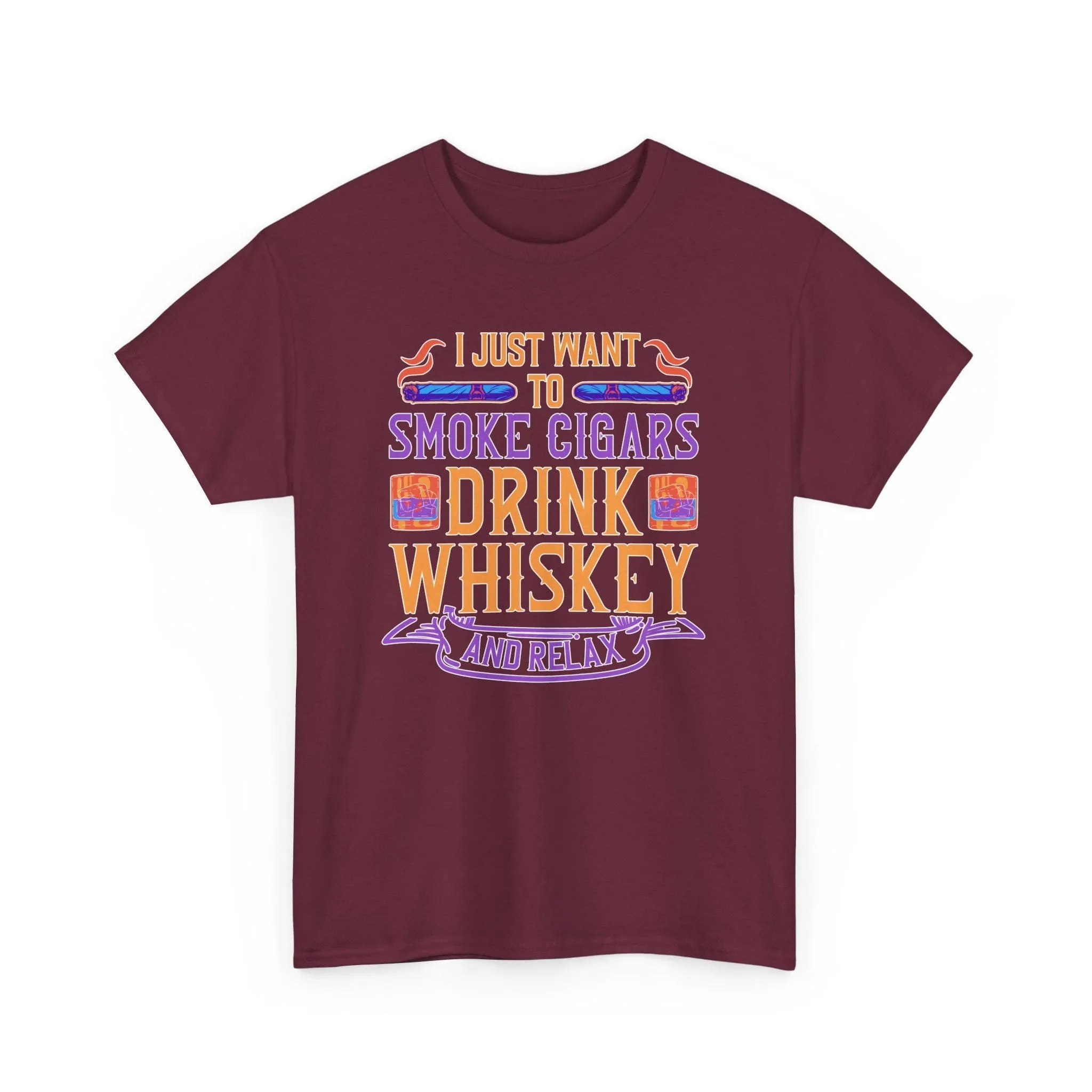 Smoke Cigars And Drink Whiskey T-Shirt