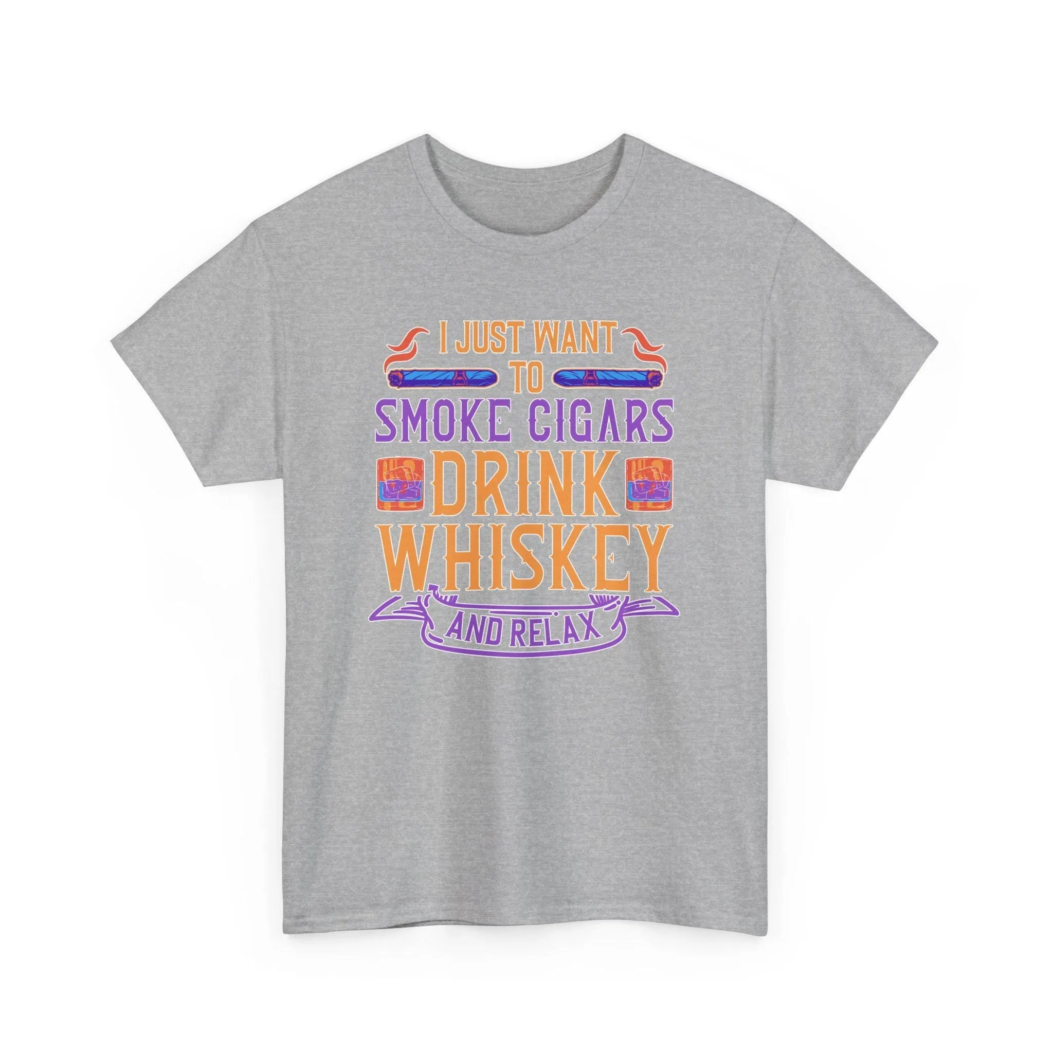 Smoke Cigars And Drink Whiskey T-Shirt