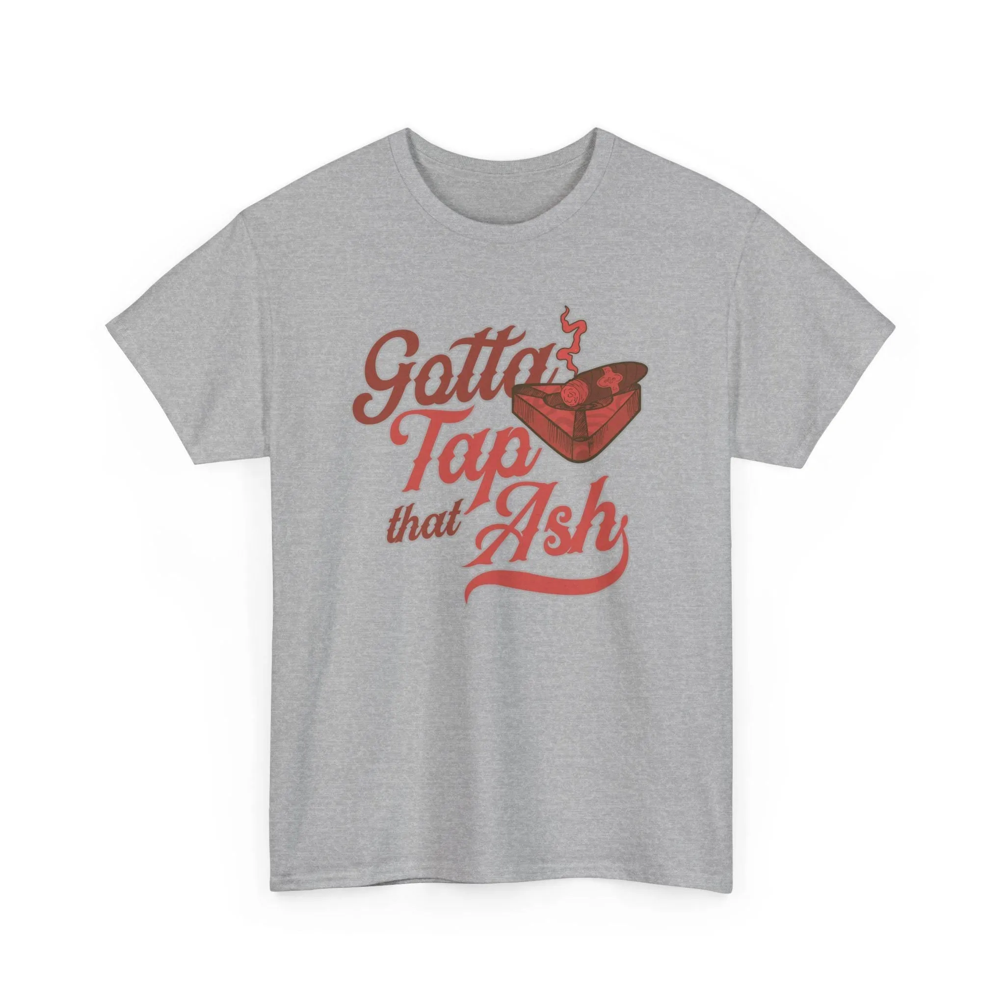 Tap That Ash Cigar Retro T-Shirt