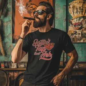 Tap That Ash Cigar Retro T-Shirt