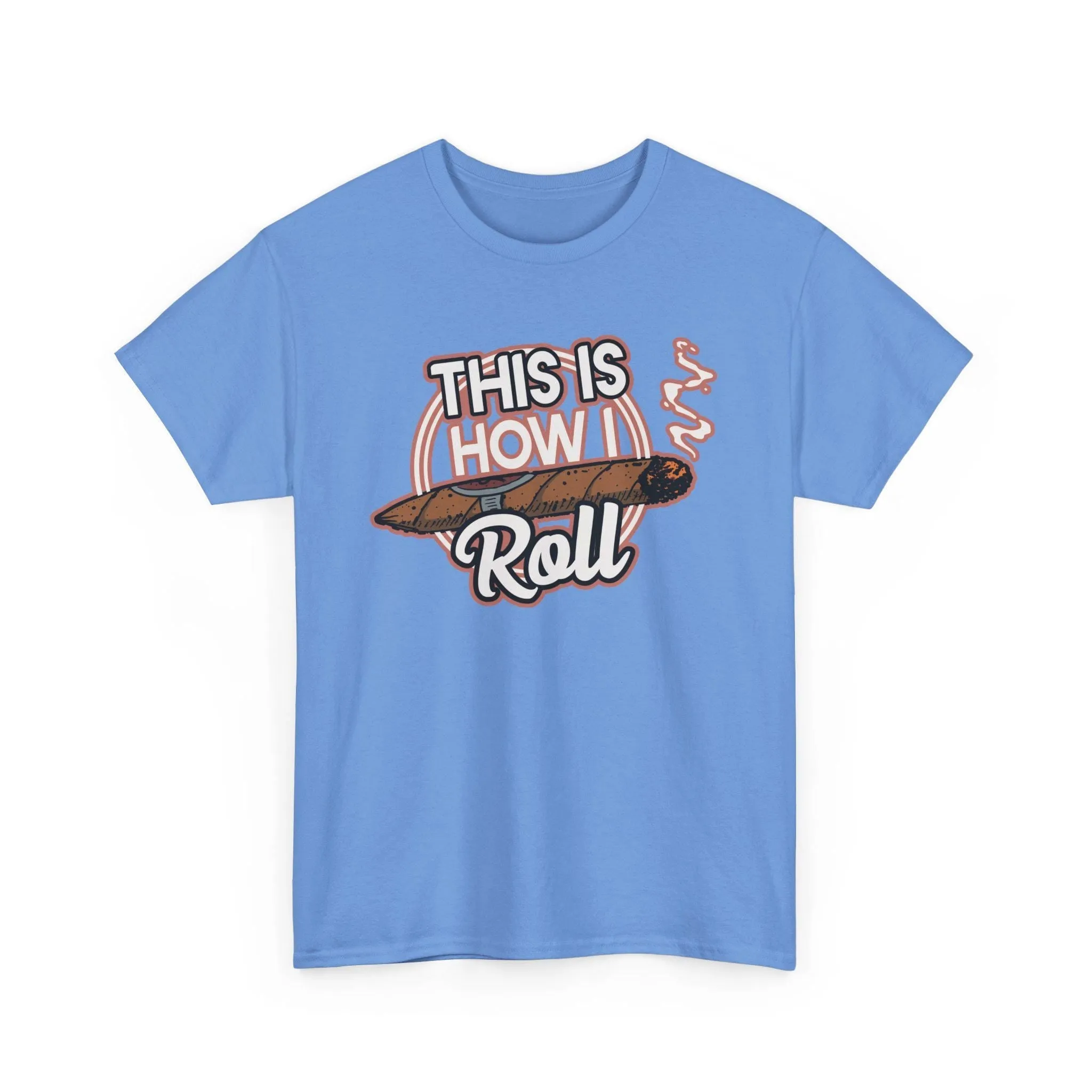 This Is How I Roll T-Shirt