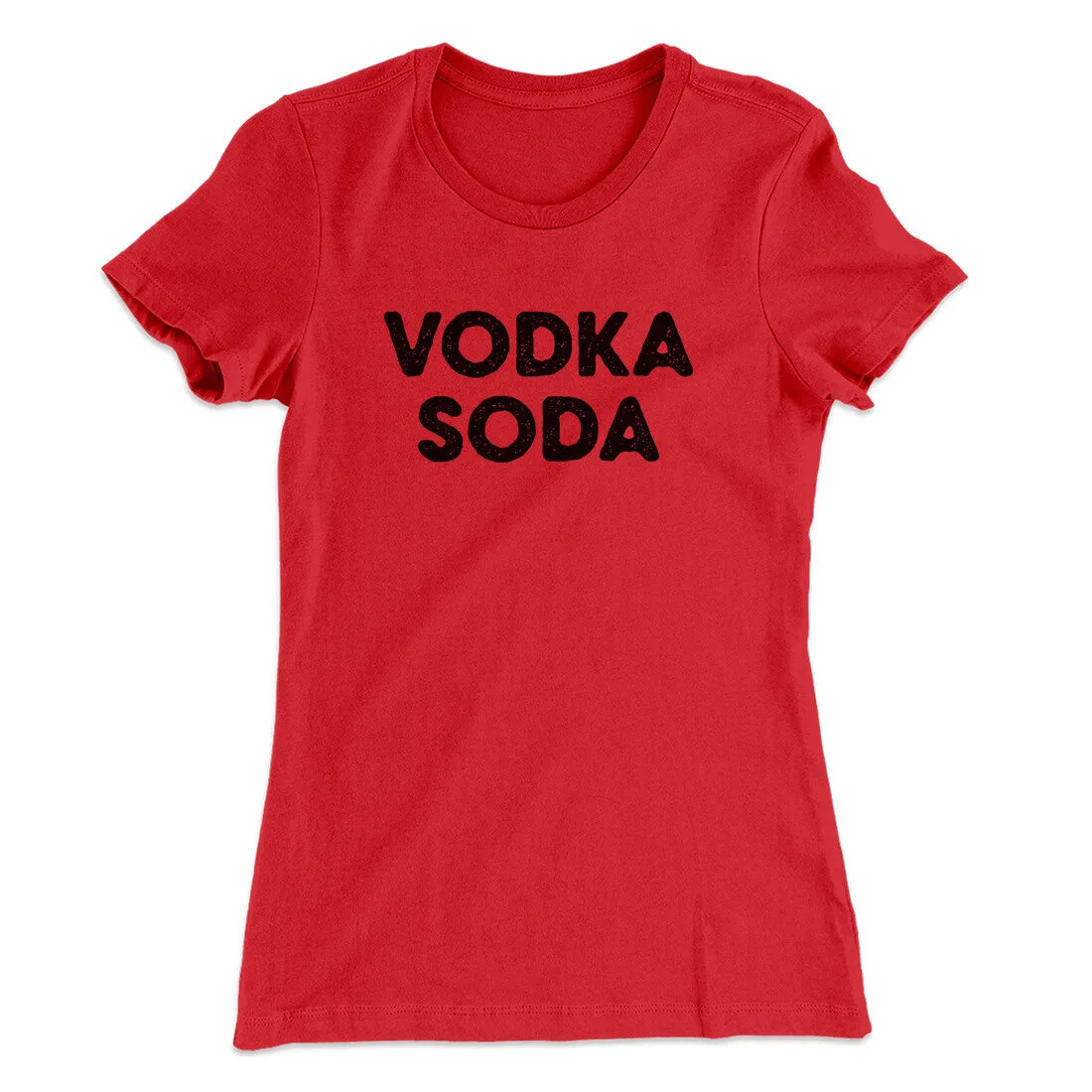 Vodka Soda Women's T-Shirt