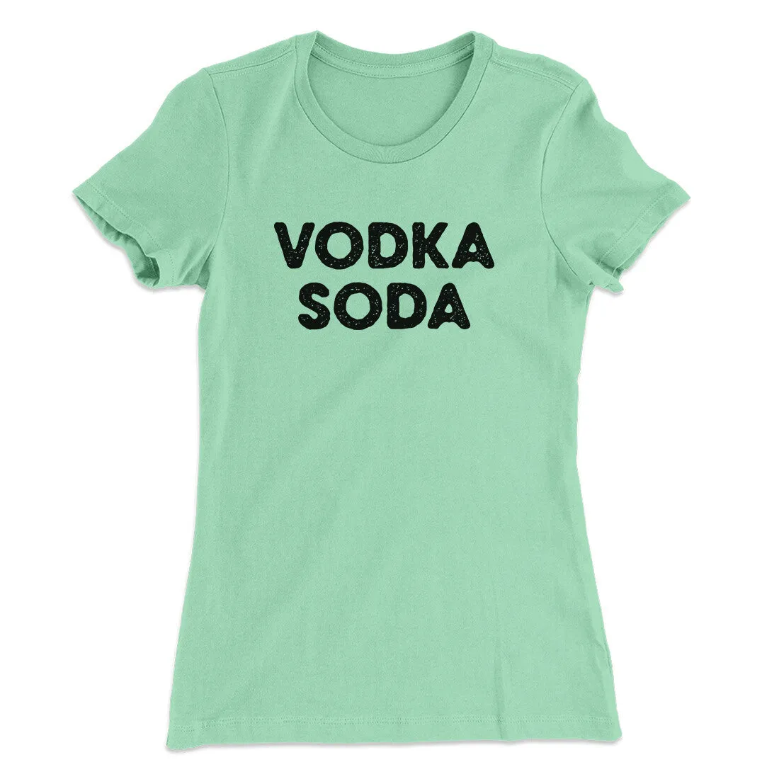 Vodka Soda Women's T-Shirt