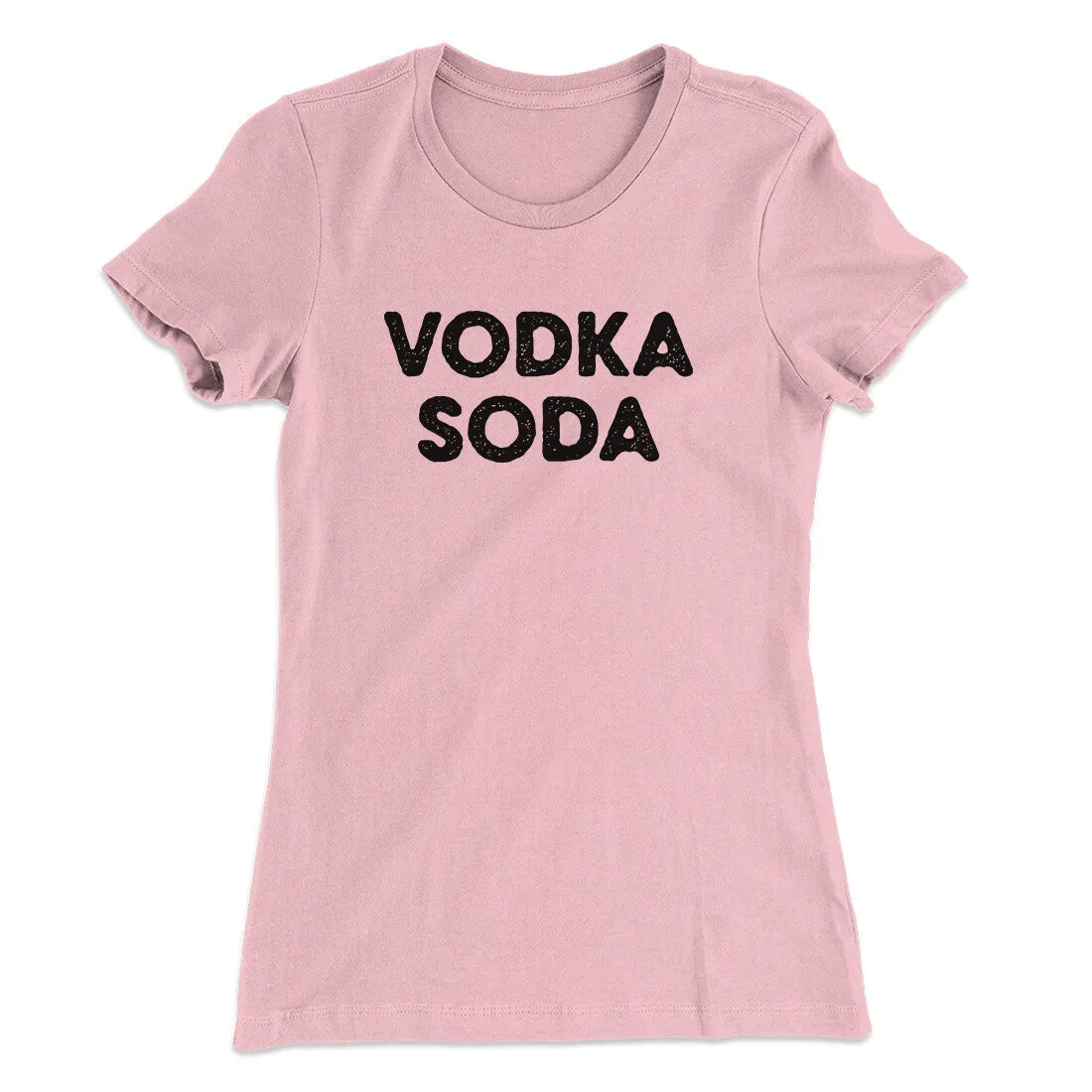Vodka Soda Women's T-Shirt