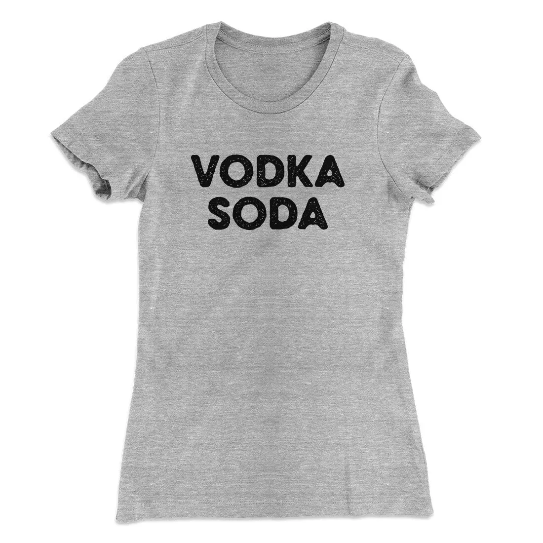 Vodka Soda Women's T-Shirt