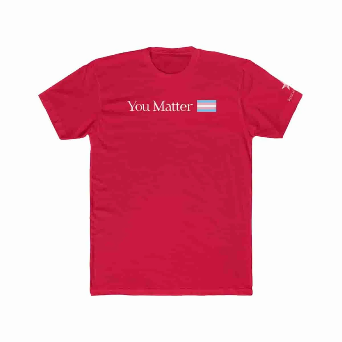 You Matter - transgender flag