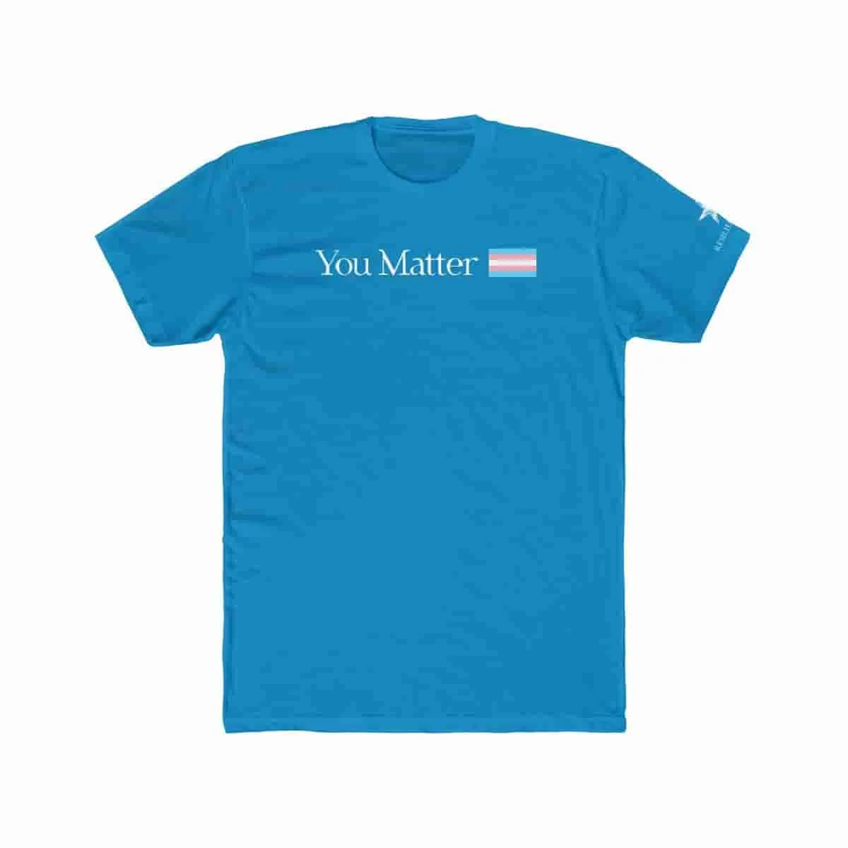 You Matter - transgender flag